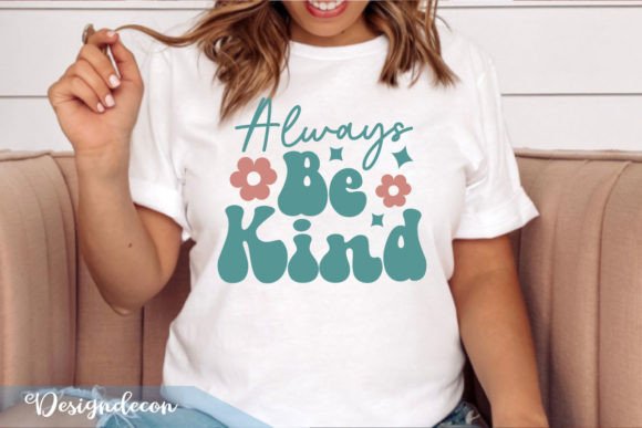 Always Be Kind Retro Sublimation SVG Tee Review