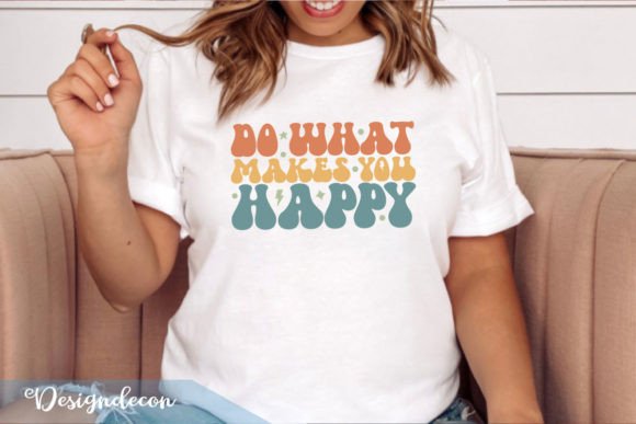 Do What Makes You Happy Retro Wavy SVG
