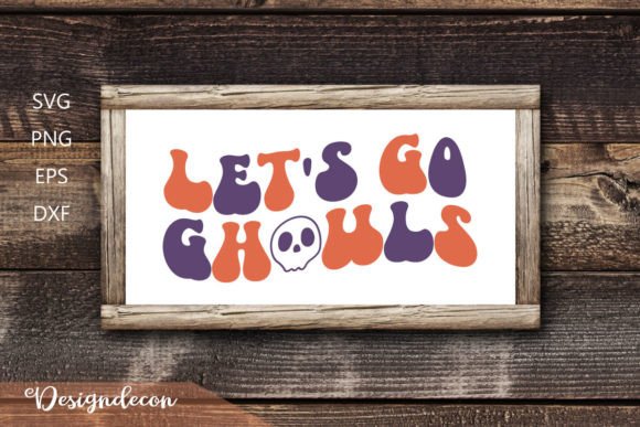 Let s Go Ghouls Retro Wavy Sublimation