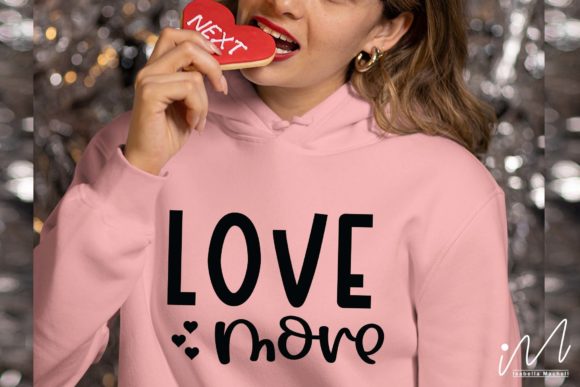 Love More Valentine Svg Review