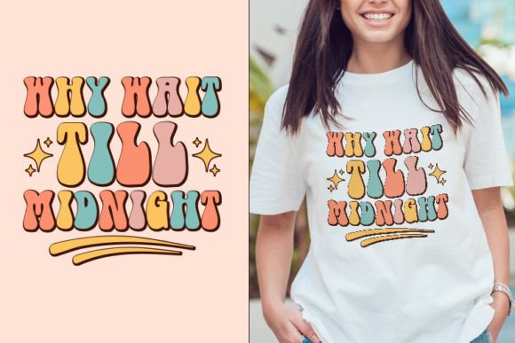 Why Wait Happy New Year Retro SVG Design